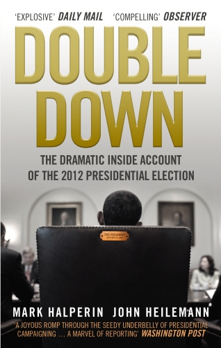 Book cover of Double Down by John Heilemann, Mark Halperin