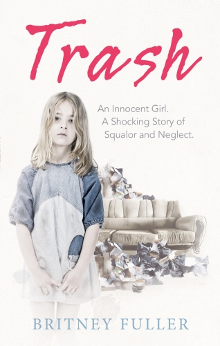 Book cover of Trash by Britney Fuller
