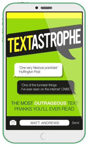 Book cover of Textastrophe by Matt Andrews