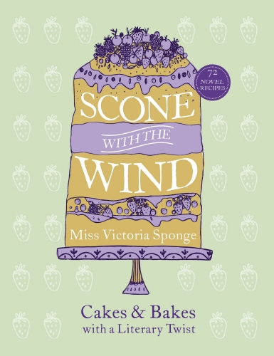 Book cover of Scone with the Wind by Miss Victoria Sponge