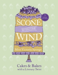 Book cover of Scone with the Wind by Miss Victoria Sponge