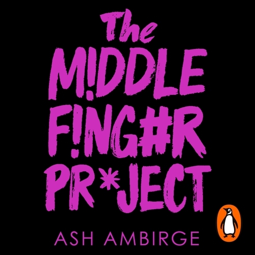 Book cover of The Middle Finger Project by Ash Ambirge