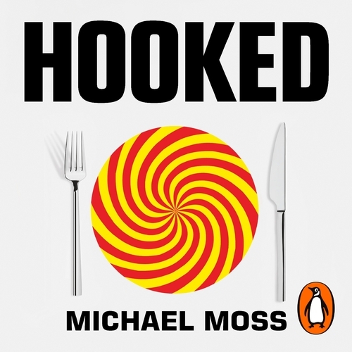 Book cover of Hooked by Michael Moss