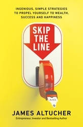 Book cover of Skip the Line by James Altucher