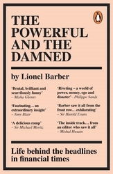 Book cover of The Powerful and the Damned by Lionel Barber