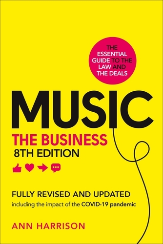 Book cover of Music: The Business (8th edition) by Ann Harrison