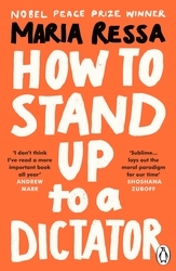 Book cover of How to Stand Up to a Dictator by Maria Ressa