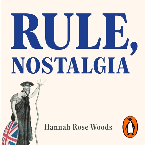 Book cover of Rule, Nostalgia by Hannah Rose Woods