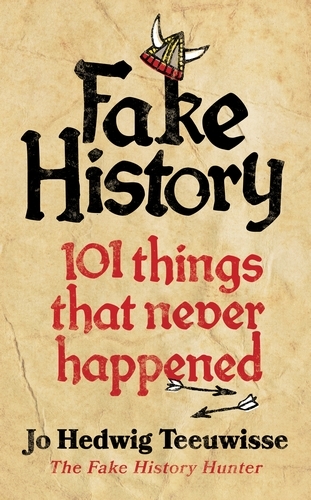 Book cover of Fake History by Jo Teeuwisse