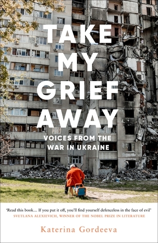 Book cover of Take My Grief Away by Katerina Gordeeva