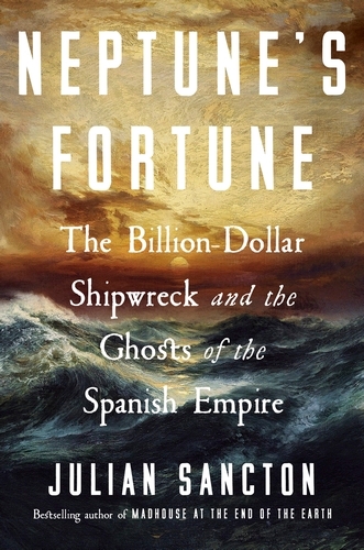 Book cover of Neptune’s Fortune by Julian Sancton
