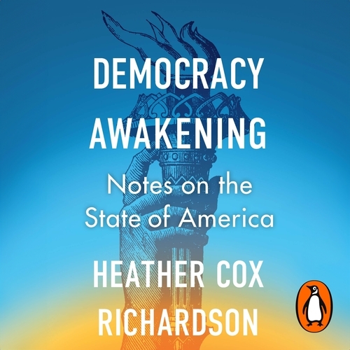 Book cover of Democracy Awakening by Heather Cox Richardson