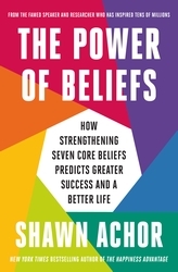 Book cover of The Power of Beliefs by Shawn Achor