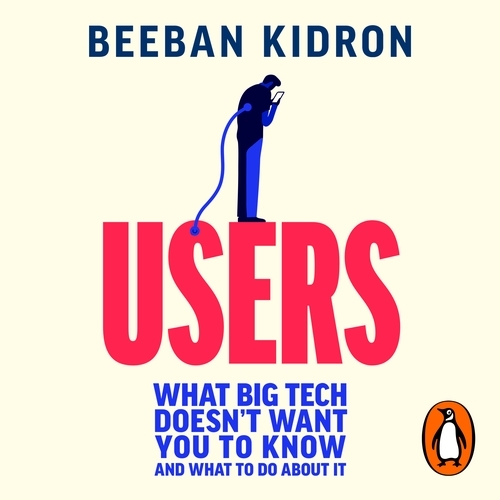 Book cover of Users by Beeban Kidron