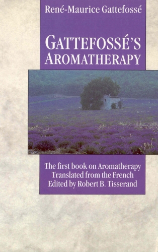 Book cover of Gattefosse's Aromatherapy by Rene Maurice Gattefosse