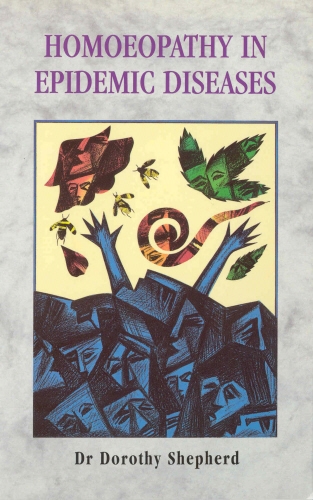 Book cover of Homoeopathy In Epidemic Diseases by Dorothy Shepherd