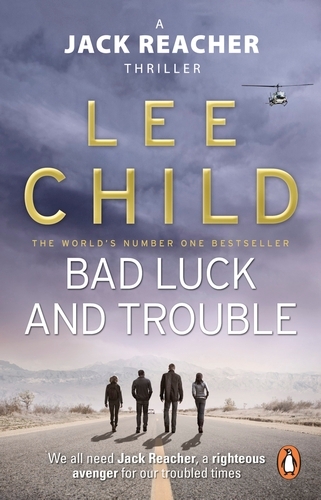 Book cover of Bad Luck And Trouble by Lee Child