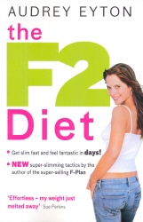 Book cover of The F2 Diet by Audrey Eyton