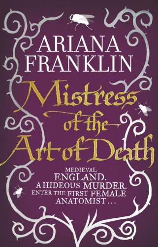 Book cover of Mistress Of The Art Of Death by Ariana Franklin