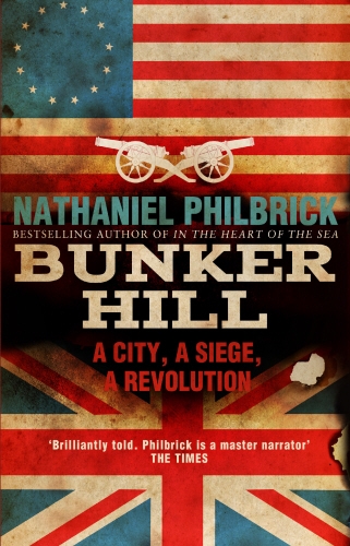 Book cover of Bunker Hill by Nathaniel Philbrick