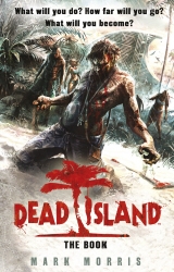 Book cover of Dead Island by Mark Morris
