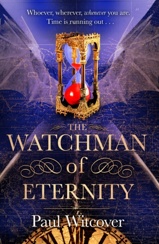 Book cover of The Watchman of Eternity by Paul Witcover