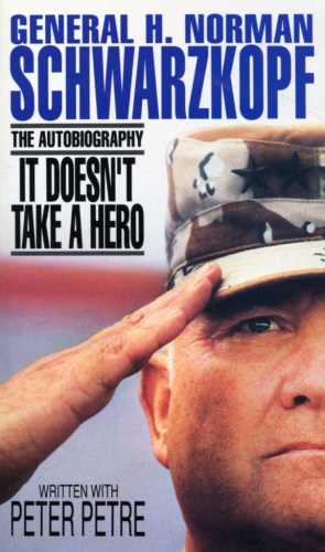 Book cover of It Doesn't Take A Hero by H Norman Schwarzkopf