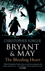 Book cover of Bryant & May - The Bleeding Heart by Christopher Fowler