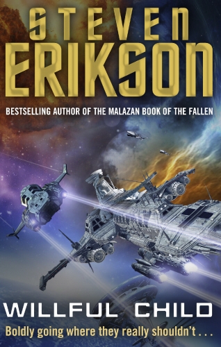 Book cover of Willful Child by Steven Erikson