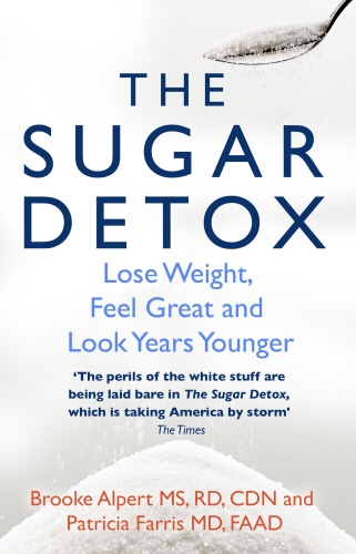 Book cover of The Sugar Detox by Brooke Alpert, Patricia Farris