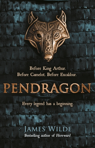 Book cover of Pendragon by James Wilde