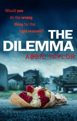 Book cover of The Dilemma by Abbie Taylor