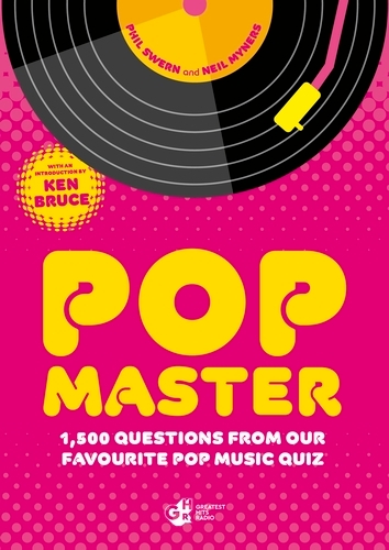 Book cover of PopMaster by Phil Swern, Neil Myners, Ken Bruce