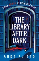 Book cover of The Library After Dark by Ande Pliego