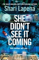 Book cover of She Didn't See It Coming by Shari Lapena