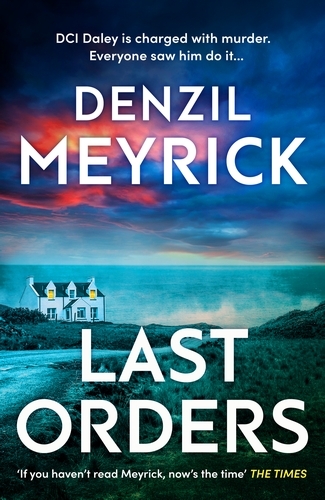 Book cover of Last Orders by Denzil Meyrick