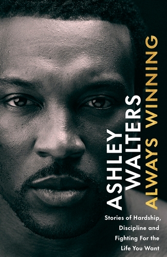 Book cover of Always Winning by Ashley Walters, Chris Isaie