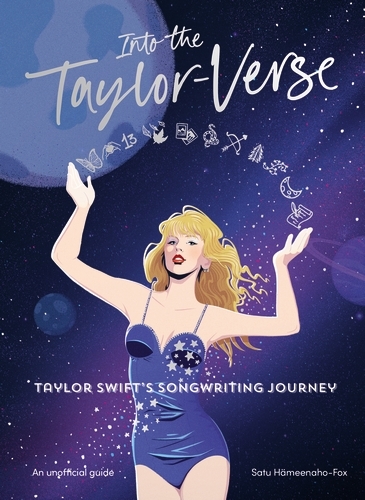 Book cover of Into the Taylor-Verse by Satu Hämeenaho-Fox