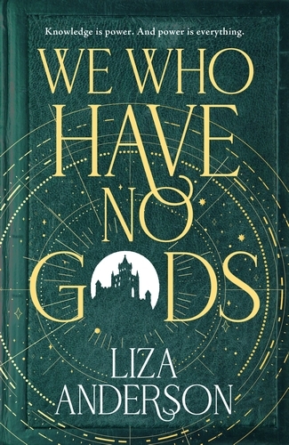 Book cover of We Who Have No Gods by Liza Anderson