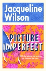 Book cover of Picture Imperfect by Jacqueline Wilson