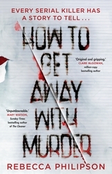 Book cover of How to Get Away with Murder by Rebecca Philipson