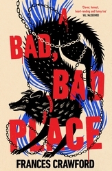 Book cover of A Bad, Bad Place by Frances Crawford