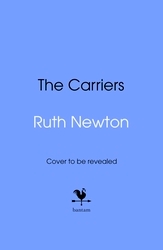 Book cover of The Carriers by Ruth Newton