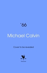 Book cover of '66 by Michael Calvin