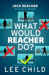 Book cover of What Would Reacher Do? by Alan Connor