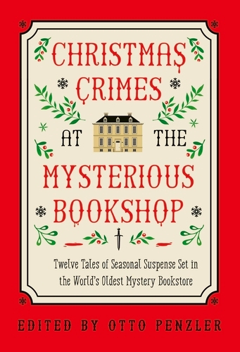 Book cover of Christmas Crimes at the Mysterious Bookshop by Otto Penzler