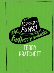 Book cover of Seriously Funny by Terry Pratchett