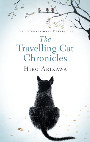 Book cover of The Travelling Cat Chronicles by Hiro Arikawa