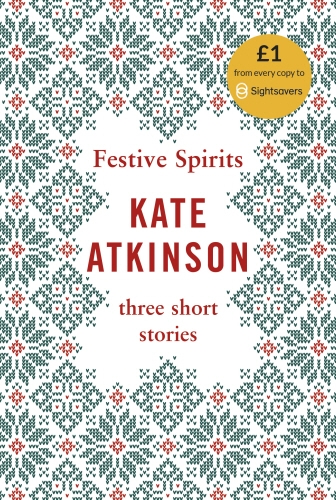 Book cover of Festive Spirits by Kate Atkinson