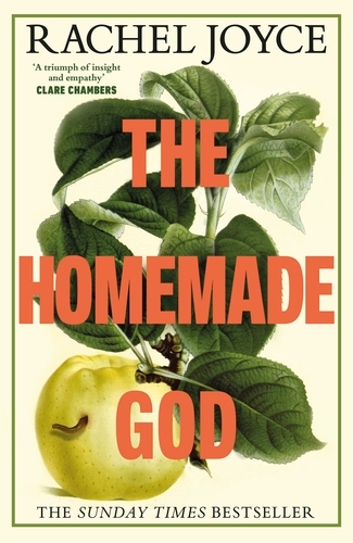 Book cover of The Homemade God by Rachel Joyce